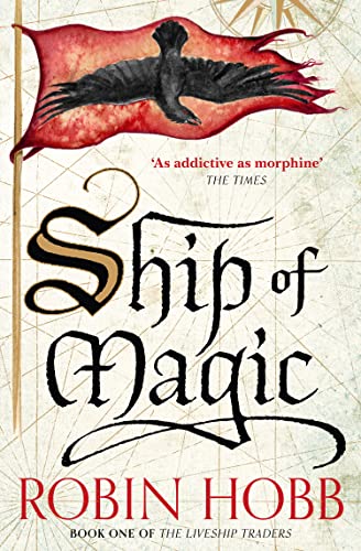 Ship of Magic: Robin Hobb (The Liveship Traders, Band 1) von HarperVoyager