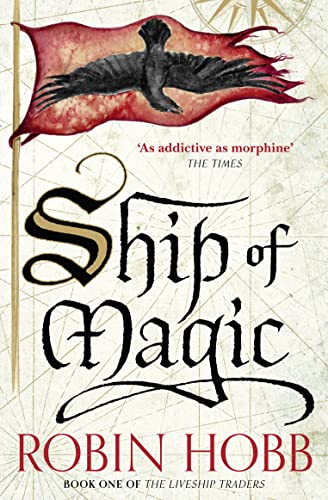 Ship of Magic: Robin Hobb (The Liveship Traders, Band 1) von HarperVoyager