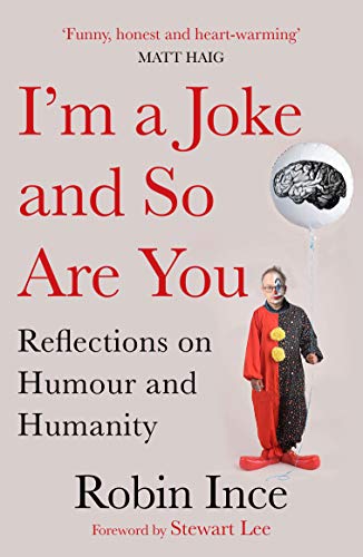 I'm a Joke and So Are You: Reflections on Humour and Humanity von Atlantic Books (UK)