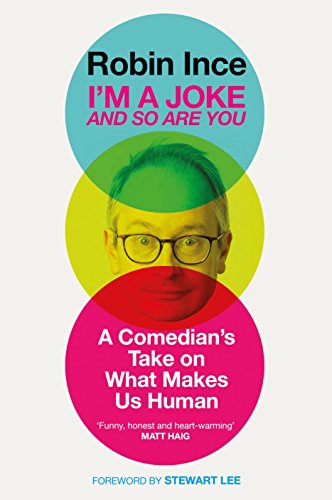 I'm a Joke and So Are You: Reflections on Humour and Humanity von Atlantic Books