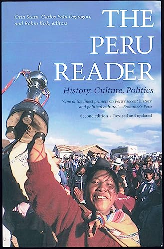 Kirk, R: Peru Reader: History, Culture, Politics (The Latin America Readers) von Duke University Press