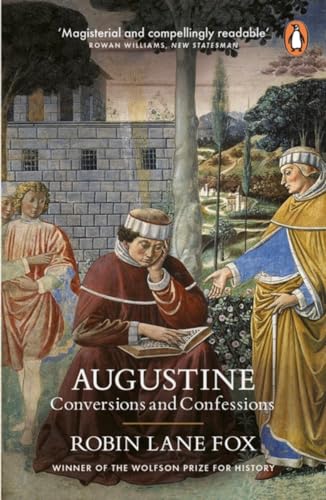 Augustine: Conversions and Confessions von Penguin