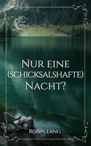 Nur eine (schicksalhafte) Nacht? (Treebill, Band 6)
