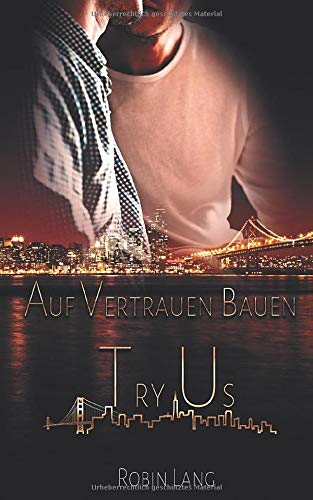 Try Us - Auf Vertrauen bauen von Independently published