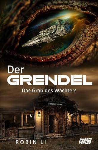 Der Grendel: Das Grab des Wächters von Hybrid Verlag