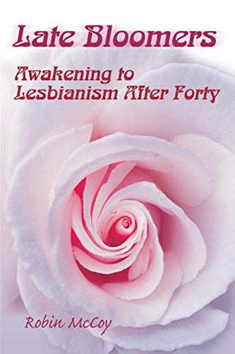 Late Bloomers: Awakening to Lesbianism After Forty