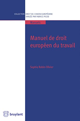 MANUEL DE DROIT EUROPEEN DU TRAVAIL von BRUYLANT