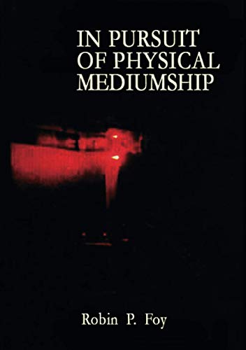 In Pursuit of Physical Mediumship von Janus Publishing Company