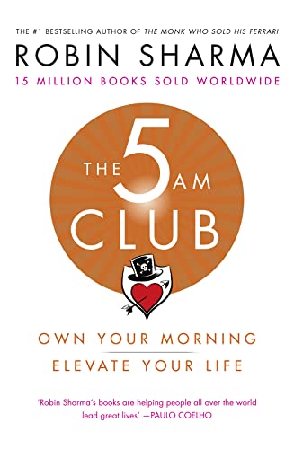 The 5 AM Club: Own Your Morning. Elevate Your Life. von Harper Collins Publ. UK