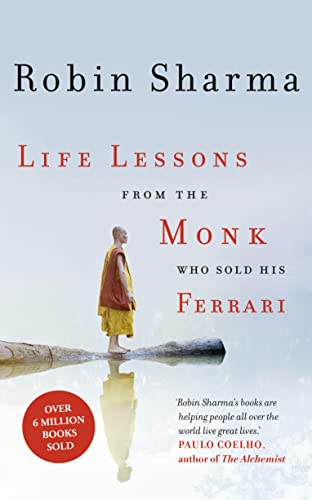Life Lessons from the Monk Who Sold His Ferrari Life Lessons from the Monk Who Sold His Ferrari