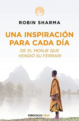 Una inspiración para cada día de El monje que vendió su Ferrari / Daily Inspiration from the Monk Who Sold His Ferrari (Clave)