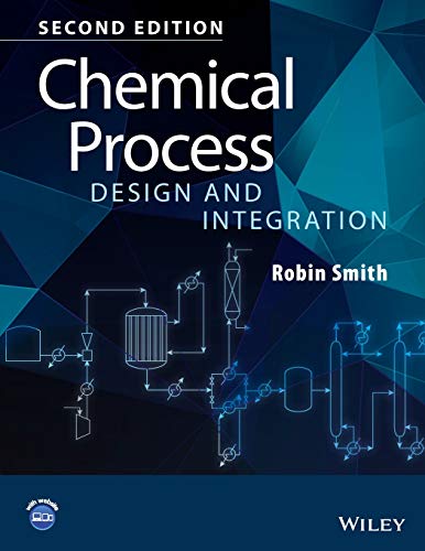 Chemical Process Design and Integration von Wiley