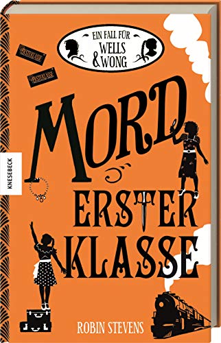 Mord erster Klasse: Der dritte Fall für Wells & Wong (Band 3) von Knesebeck Von Dem GmbH