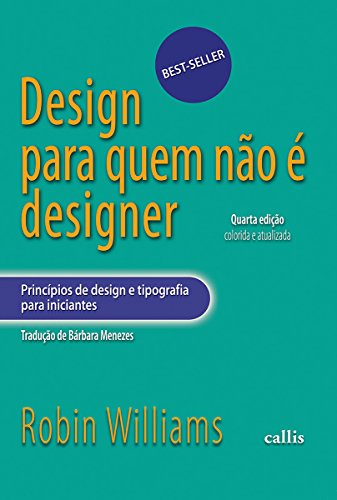 Design Para Quem não e Designer (Em Portuguese do Brasil)