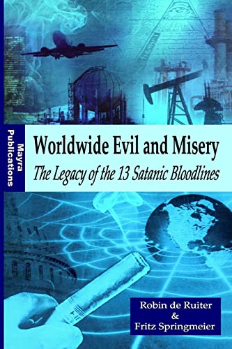 Worldwide Evil and Misery - The Legacy of the 13 Satanic Bloodlines von Createspace Independent Publishing Platform