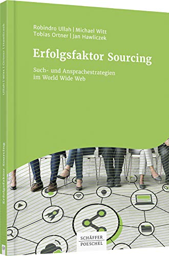 Erfolgsfaktor Sourcing: Such- und Ansprachestrategien im World Wide Web (Keine Reihe) von Schffer-Poeschel Verlag
