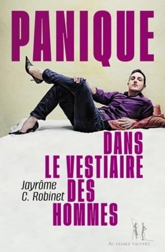 Panique dans le vestiaire des hommes von DIABLE VAUVERT