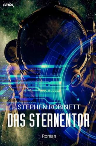 DAS STERNENTOR: Der Science-Fiction-Klassiker!
