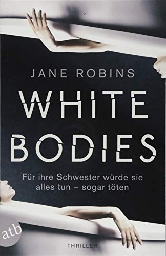 White Bodies: Thriller