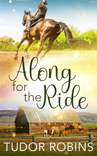 Along for the Ride von Tudor Robins