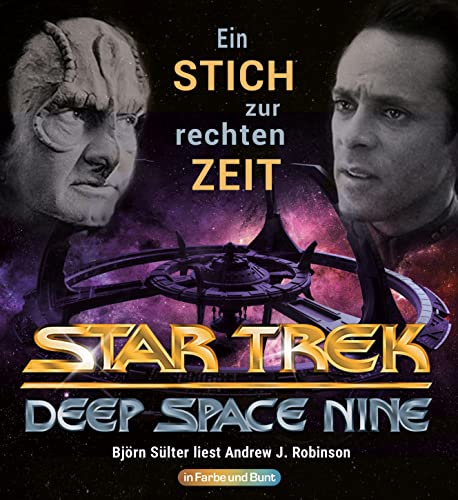 Star Trek: Deep Space Nine - Ein Stich zur rechten Zeit: Gelesen von Björn Sülter von In Farbe und Bunt Verlag