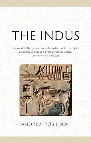 The Indus: Lost Civilizations von Reaktion Books