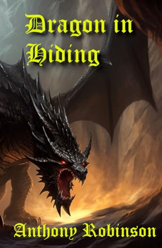 Dragon in Hiding (Dragon Sagas, Band 2) von Independently published