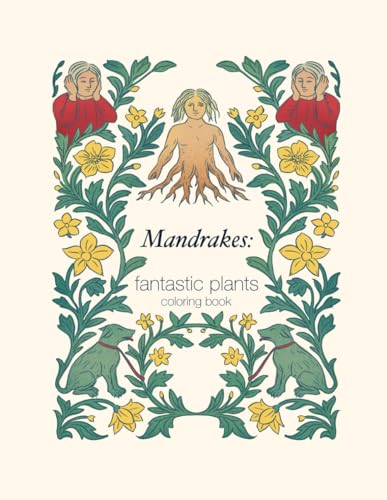 Mandrakes: Fantastic plants: Coloring book von Independently published