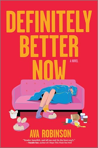 Definitely Better Now: A Novel von MIRA