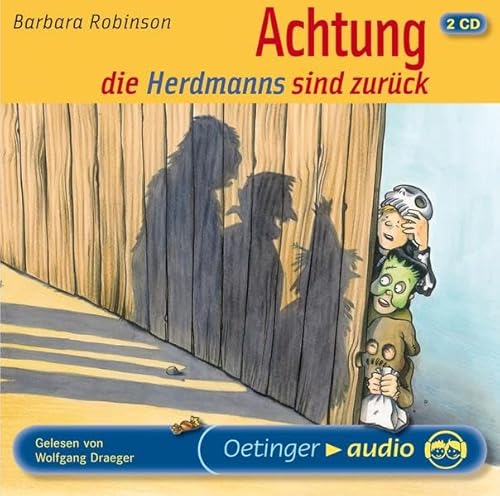 Hilfe, die Herdmanns kommen 2. Achtung, die Herdmanns sind zurück: Ungekürzte Lesung von Oetinger