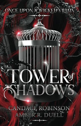 Tower of Shadows (Once Upon A Wicked Villain) von Crooked Heart Publishing