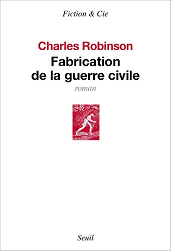 Fabrication de la guerre civile von Seuil
