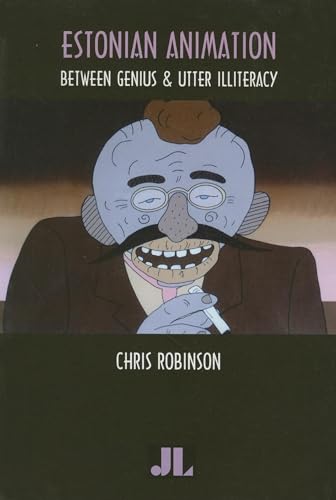 Estonian Animation: Between Genius and Utter Illliteracy