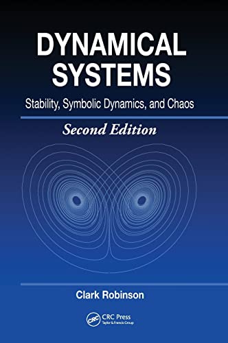 Dynamical Systems: Stability, Symbolic Dynamics, and Chaos (Studies in Advanced Mathematics)