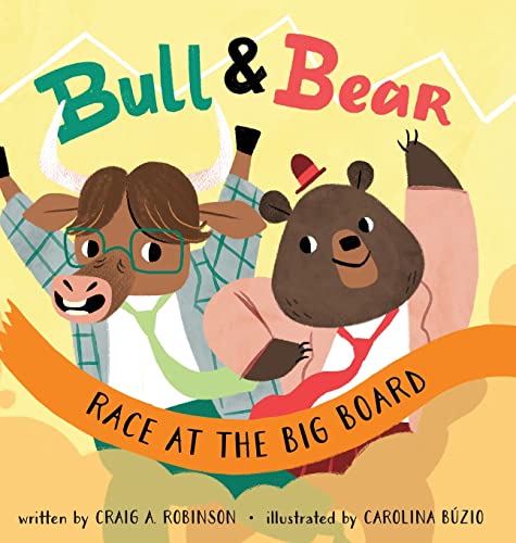 Bull & Bear Race at the Big Board von Nolyne Publishing