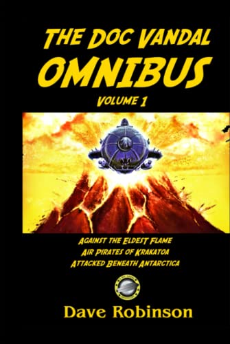 The First Doc Vandal Omnibus (Doc Vandal Adventures) von Independently published