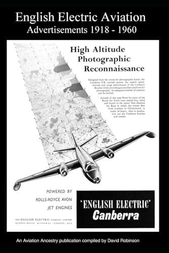 English Electric Aviation Advertisements 1918 - 1960 (British Aircraft Industry Adverts 1909-1980)