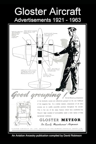 Gloster Aircraft Advertisements 1921 - 1963 (British Aircraft Industry Adverts 1909-1980)