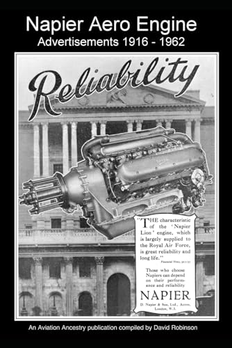 Napier Aero Engine Advertisements 1916 - 1962 (British Aircraft Industry Adverts 1909-1980)