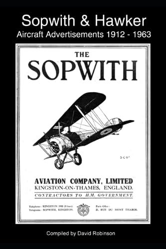 Sopwith & Hawker Aircraft Advertisements 1912 - 1963 (British Aircraft Industry Adverts 1909-1980)