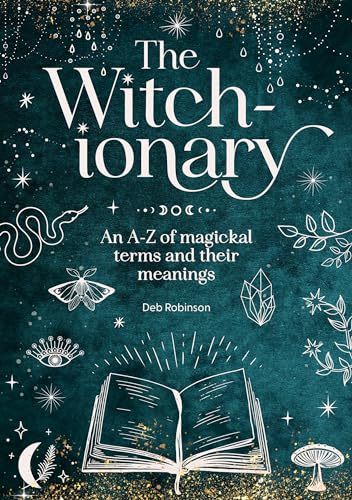 The Witch-ionary: An A-Z of magickal terms and their meanings von Durnell GBS