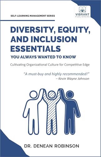 Diversity, Equity, and Inclusion Essentials You Always Wanted To Know (Self-Learning Management Series) von Vibrant Publishers