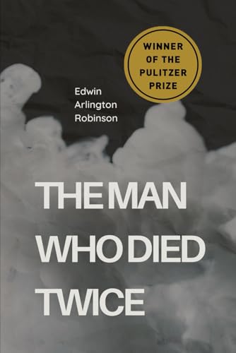 The Man Who Died Twice von Independently published