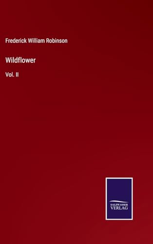 Wildflower: Vol. II von Salzwasser Verlag