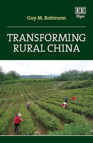 Transforming Rural China von Edward Elgar Publishing Ltd
