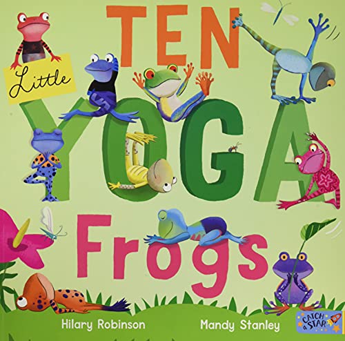Ten Little Yoga Frogs von Durnell Marston