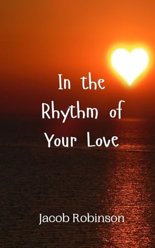 In the Rhythm of Your Love von Creative Arts Management OÜ