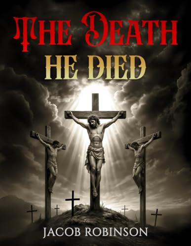 The Death He Died von Independently published