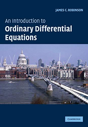 An Introduction to Ordinary Differential Equations (Cambridge Texts in Applied Mathematics)