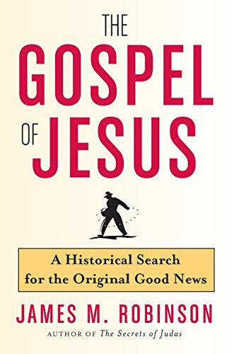 The Gospel of Jesus: A Historical Search for the Original Good News von HarperOne